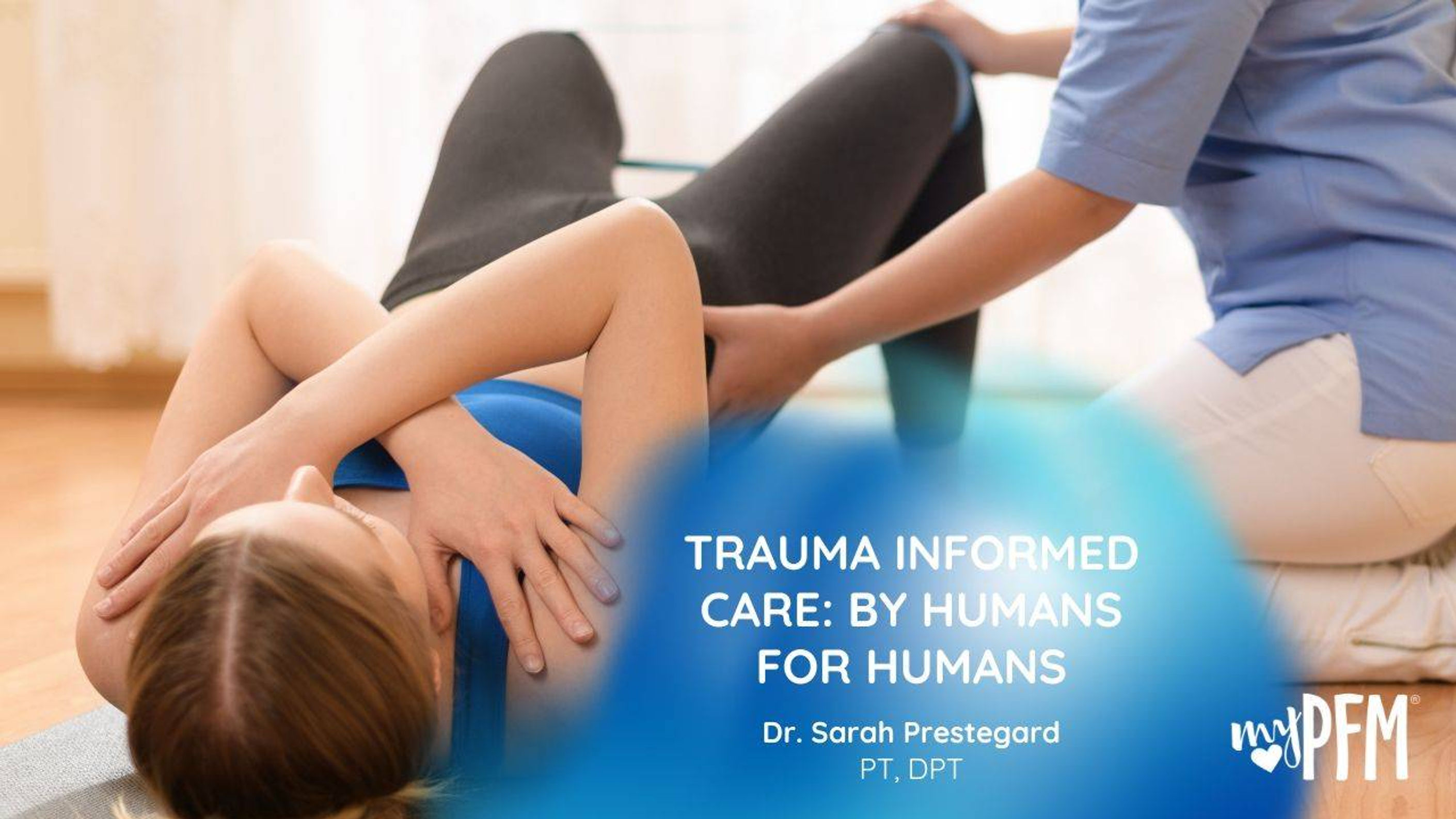 Trauma Informed Care